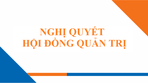 Nghị quyết của HĐQT về việc tổ chức Đại hội đồng cổ đông thường niên năm 2025